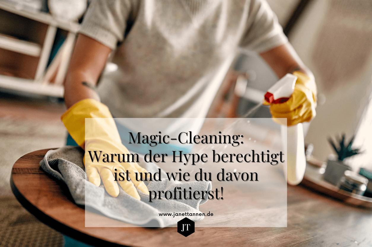 Vorteile von Magic Cleaning, Frau putzt